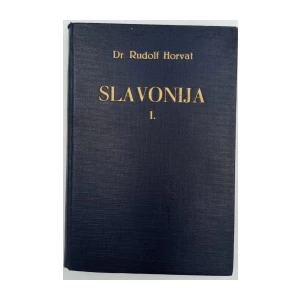 Horvat Rudolf: Slavonija I.