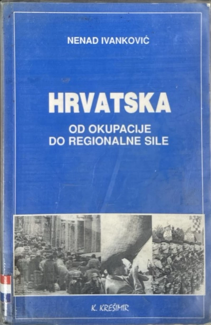 Nenad Ivanković: Hrvatska od okupacije do regionalne sile