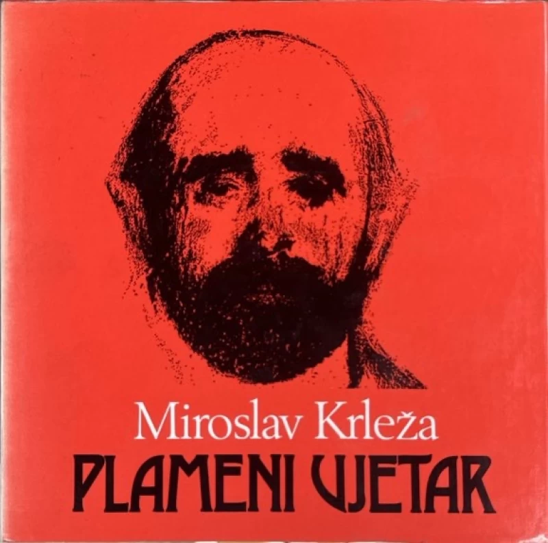 Miroslav Krleža: Plameni vjetar