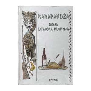 Stevo Karapandža: Moja lovačka