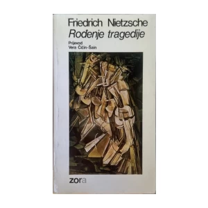 Friedrich Nietzsche: Rođenje tragedije