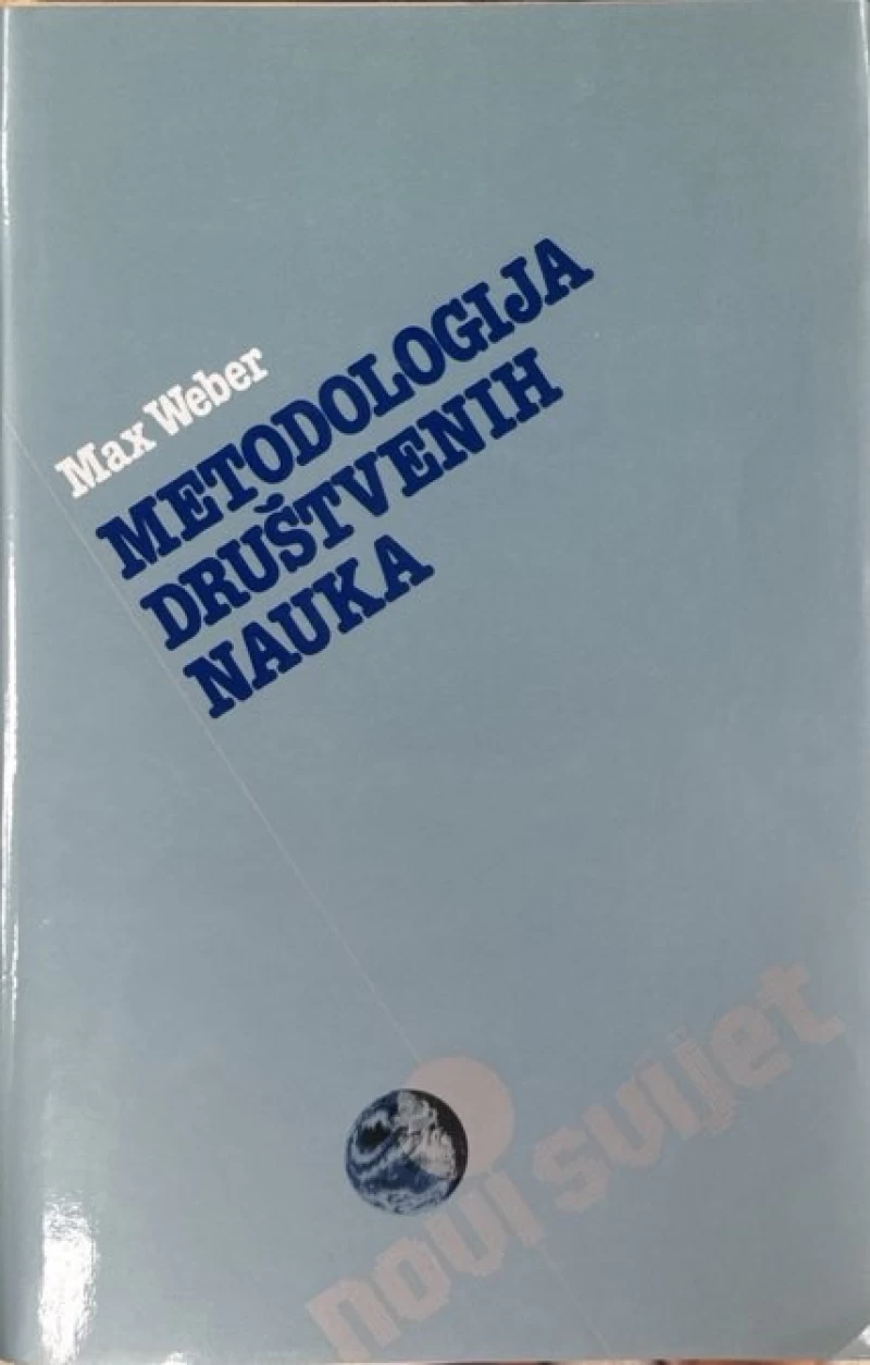 Max Weber: Metodologija društvenih navika