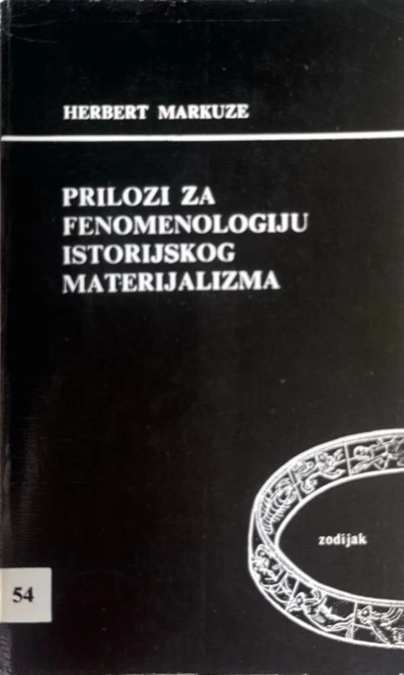 Marcuse Herbert: Prilozi za fenomenologiju istorijskog materijalizma