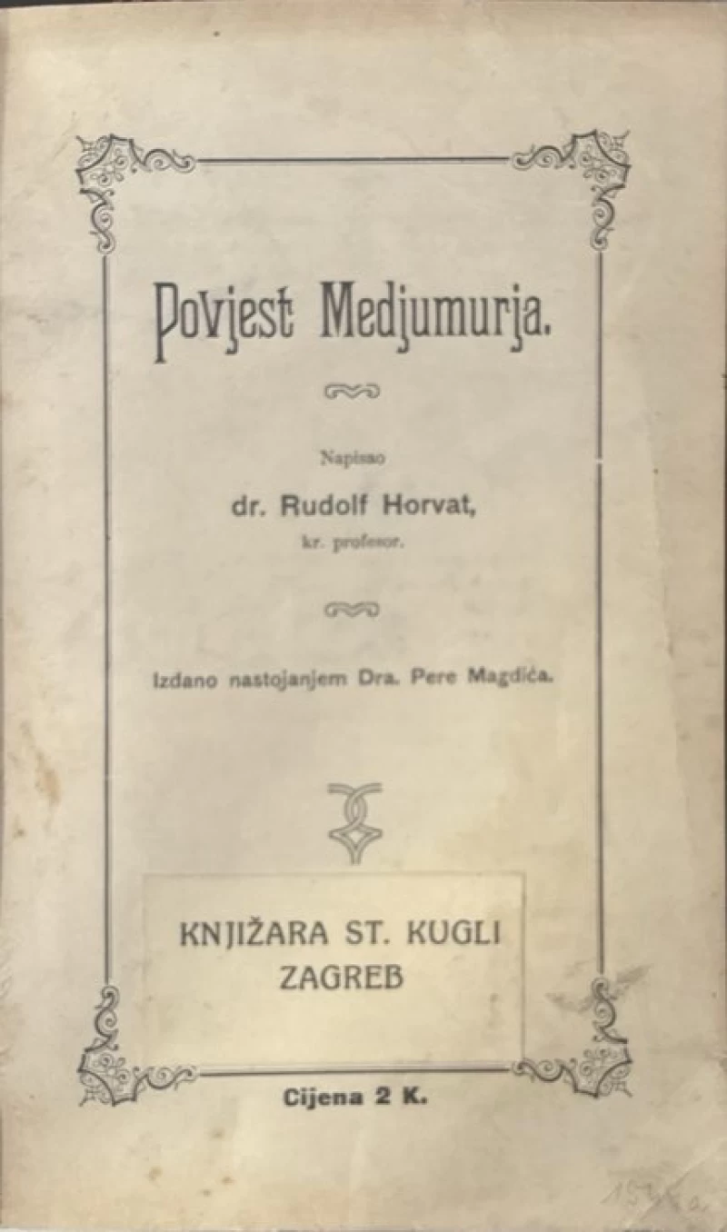 Horvat Rudolf: Poviest Međimurja