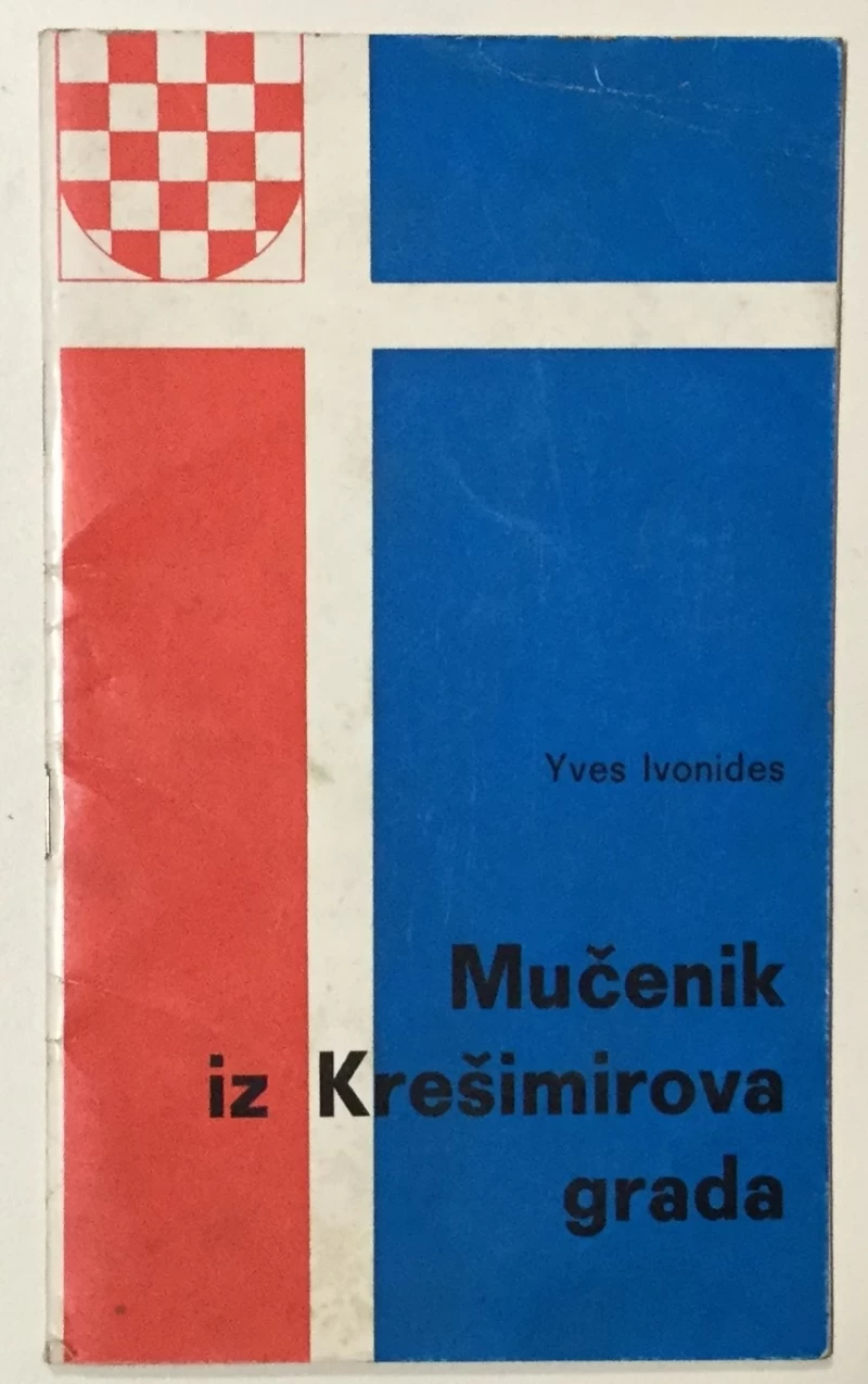 Ivonides Yves: Mučenik iz Krešimirova grada