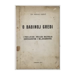 Kadić Marko: O Babinoj Gredi