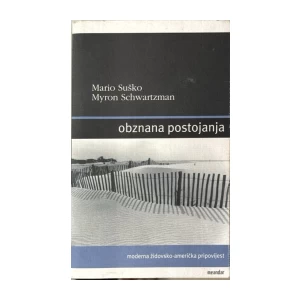 Mario Suško, Myron Schwartzman: Obznana postojanja