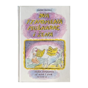 Srećko Puntarić: Dva fenomena - Muškarac i žena