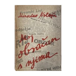 Miroslav Krleža: Moj obračun s njima