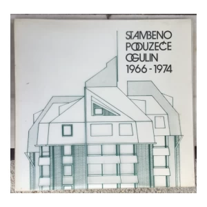 Stambeno poduzeće Ogulin 1966 - 1974