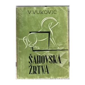 Vuković Vladimir: Šahovska žrtva