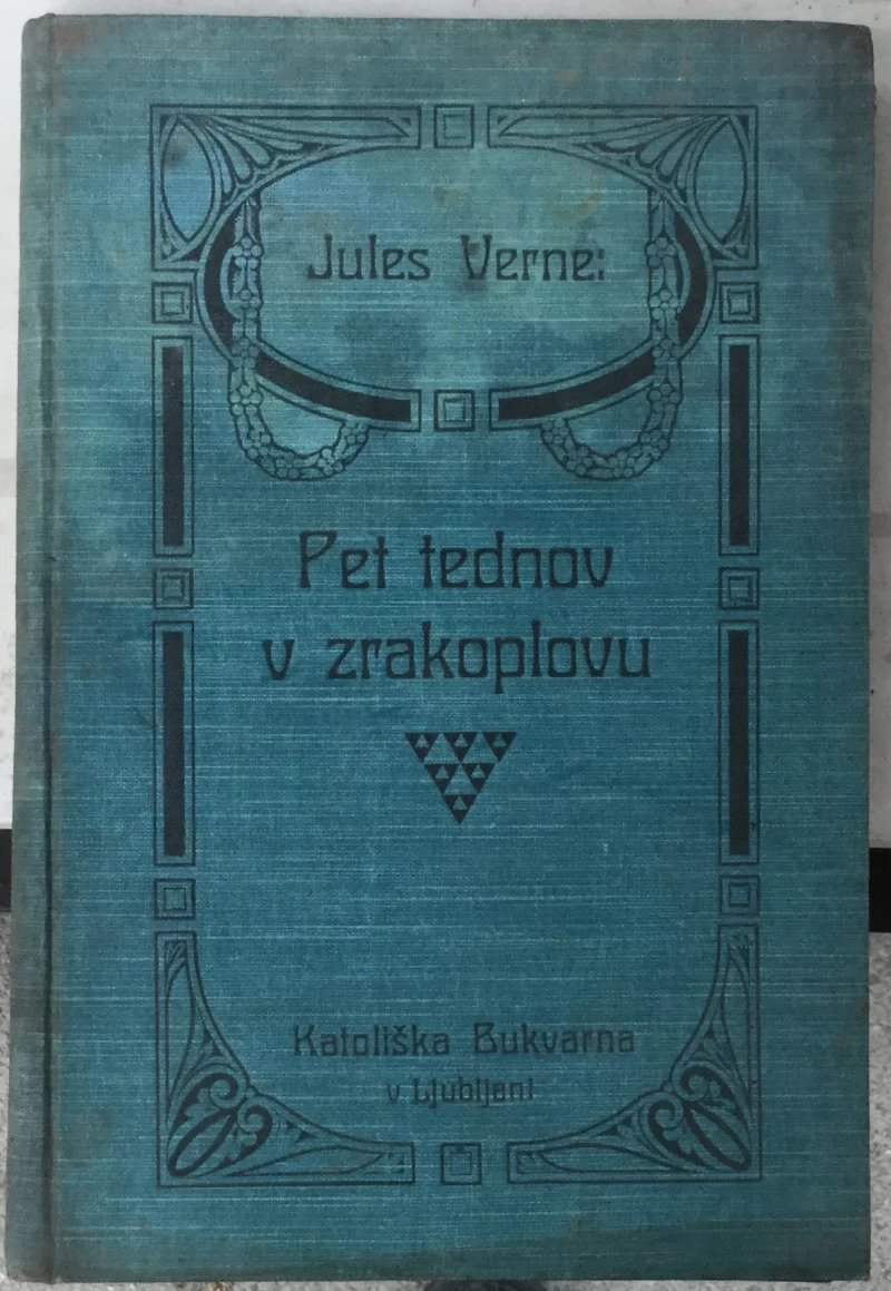 Verne Jules: Pet tednov v zrakoplovu