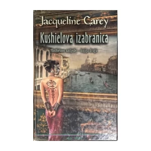 Jacquline Carey : Kushielovo nasljeđe 2