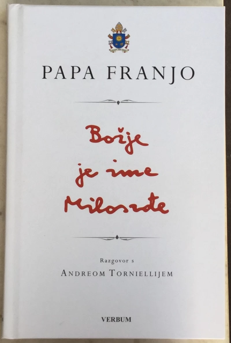 Papa Franjo: Božje je ime Milosrđe - Razgovor s Andreom Torniellijem