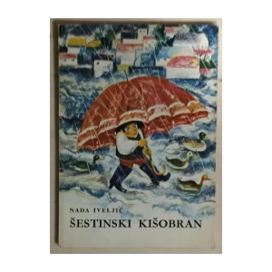 Iveljić Nada: Šestinski kišobran