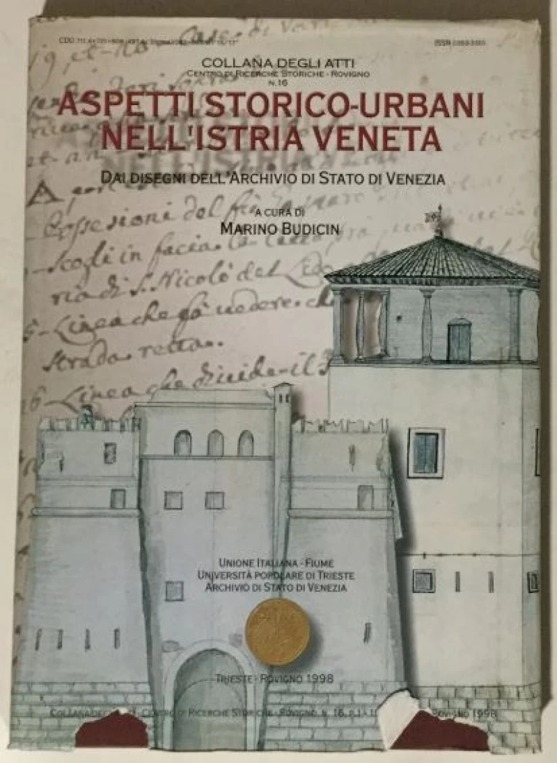 Budicin Marino (a cura di): Aspetti storico - urbani nell' Istria Veneta