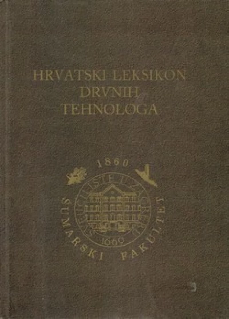 Hrvatski leksikon drvnih tehnologa