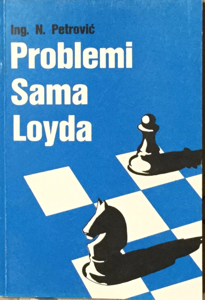Petrović Nenad: Problemi Sama Loyda