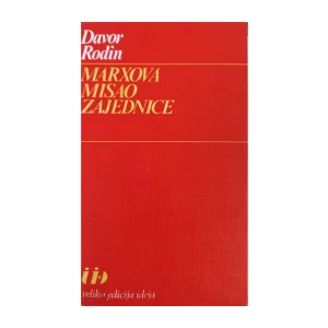 Rodin Davor: Marxova misao zajednice