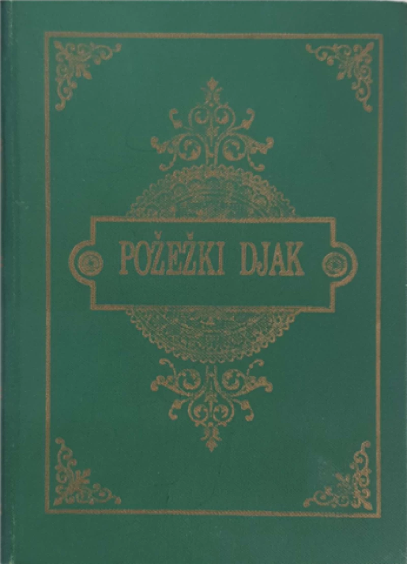 Kraljević Miroslav: Požežki Djak
