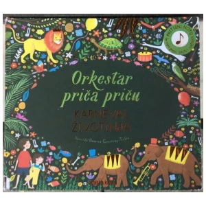 Orkestar priča priču - Karneval životinja