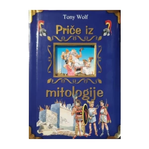Tony Wolf: PRIČE IZ MITOLOGIJE