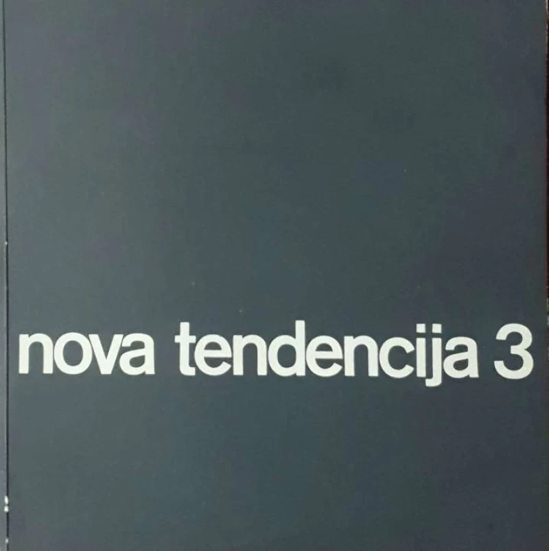 Nova tendencija 3. Galerija suvremene umjetnost, muzej za umjetnosti obrt, centar za industrijsko oblikovanjeю