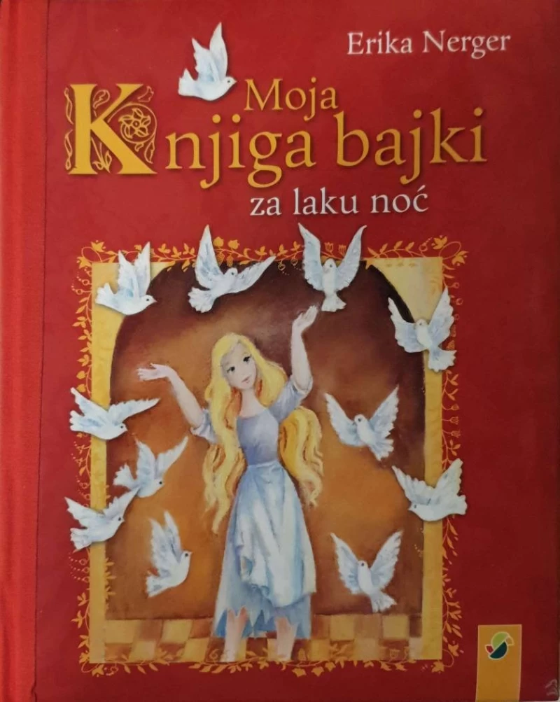 Erika Nerger: Moja knjiga bajki za laku noć