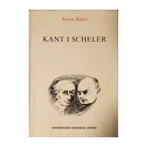 Jovan Babić: Kant i Scheler