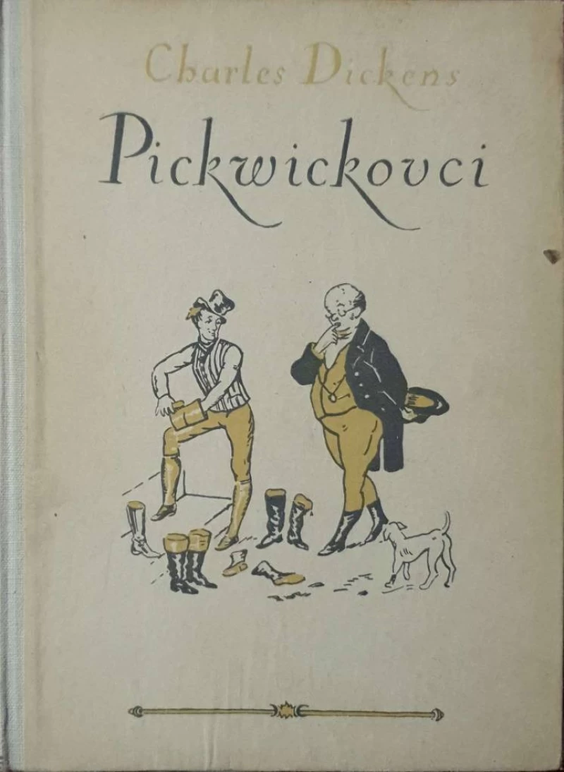 Charles Dickens: Pickwickovci-Posmrtni spisi Pickwickova kluba) - I.dio