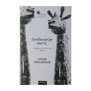 Lucie Faulerova: Spašavanje smrti
