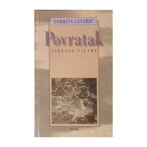 Dobriša Cesarić: Povratak