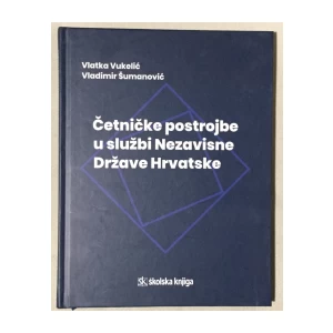 Vukelić Vlatka, Šumanović Vladimir: Četničke postrojbe u službi Nezavisne Države Hrvatske
