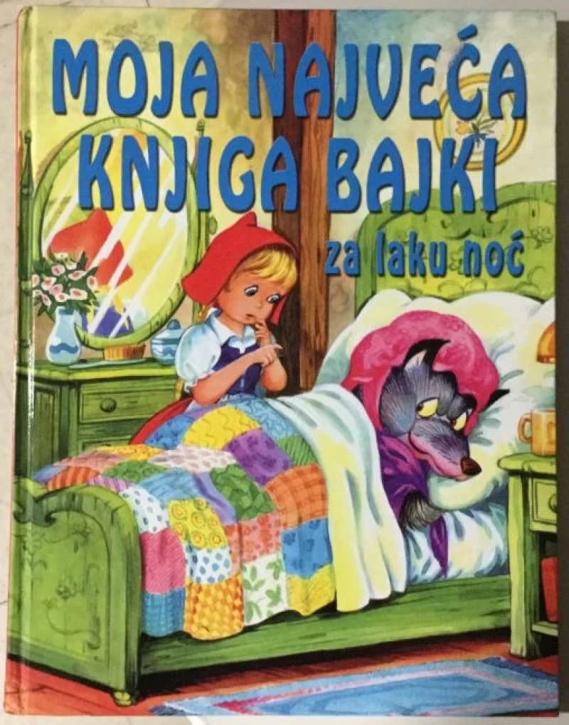 Moja najveća knjiga bajki za laku noć
