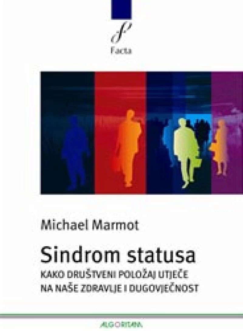 Marmot Michael: Sindrom statusa