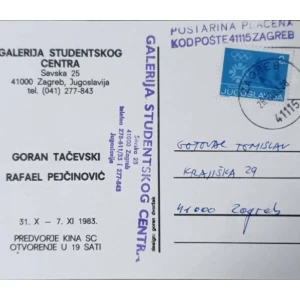 Goran Tačevski Rafael Pejčinović 31.X-7.XI 1983: pošiljatelj Tomislav Gotovac