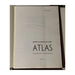 Turković Zdenko, Turković Greta: Ampelografski atlas II - Ampeleographischer Atlas Zweiter Teil