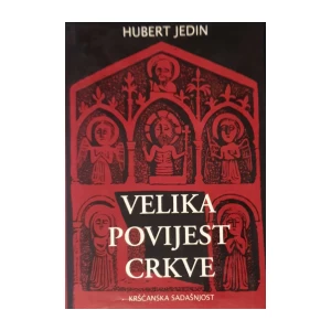 Hubert Jedin: Velika povijest Crkve- III. svezak