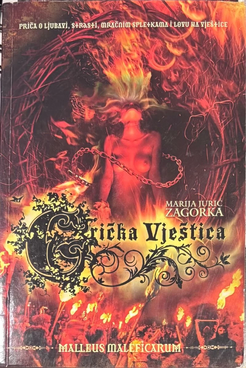 Marija Jurić Zagorka: Malleus Maleficarum