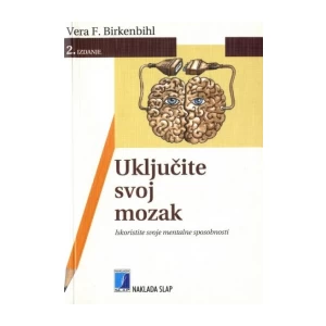 Birkenbihl Vera: Uključite svoj mozak