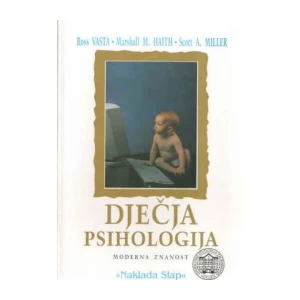 Vasta: Haith: Miller: Dječja psihologija