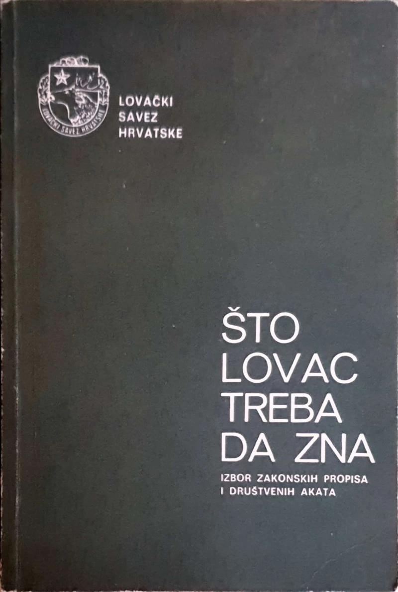 ŠTO LOVAC TREBA DA ZNA