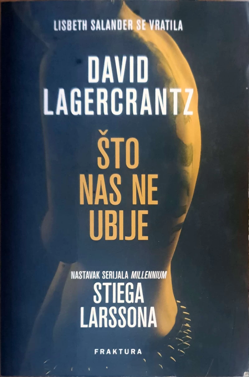 David Lagercrantz: Što nas ne ubije