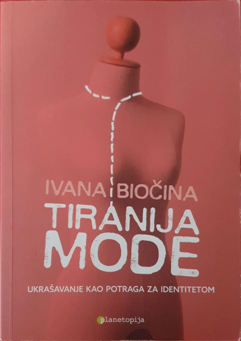 Ivana Biočina: Tiranija mode