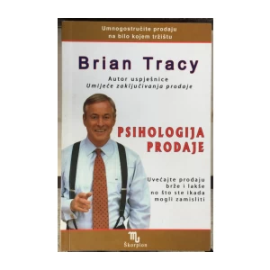 Tracy Brian: Psihologija prodaje