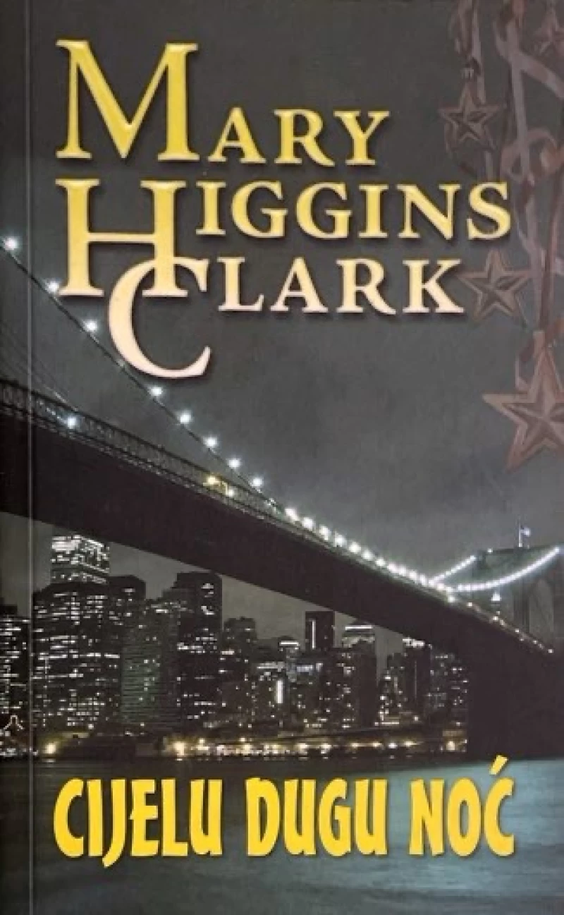 Mary Higgins Clark: Cijelu dugu noć