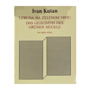 Ivan Kušan: Uzbuna na zelenom vrhu