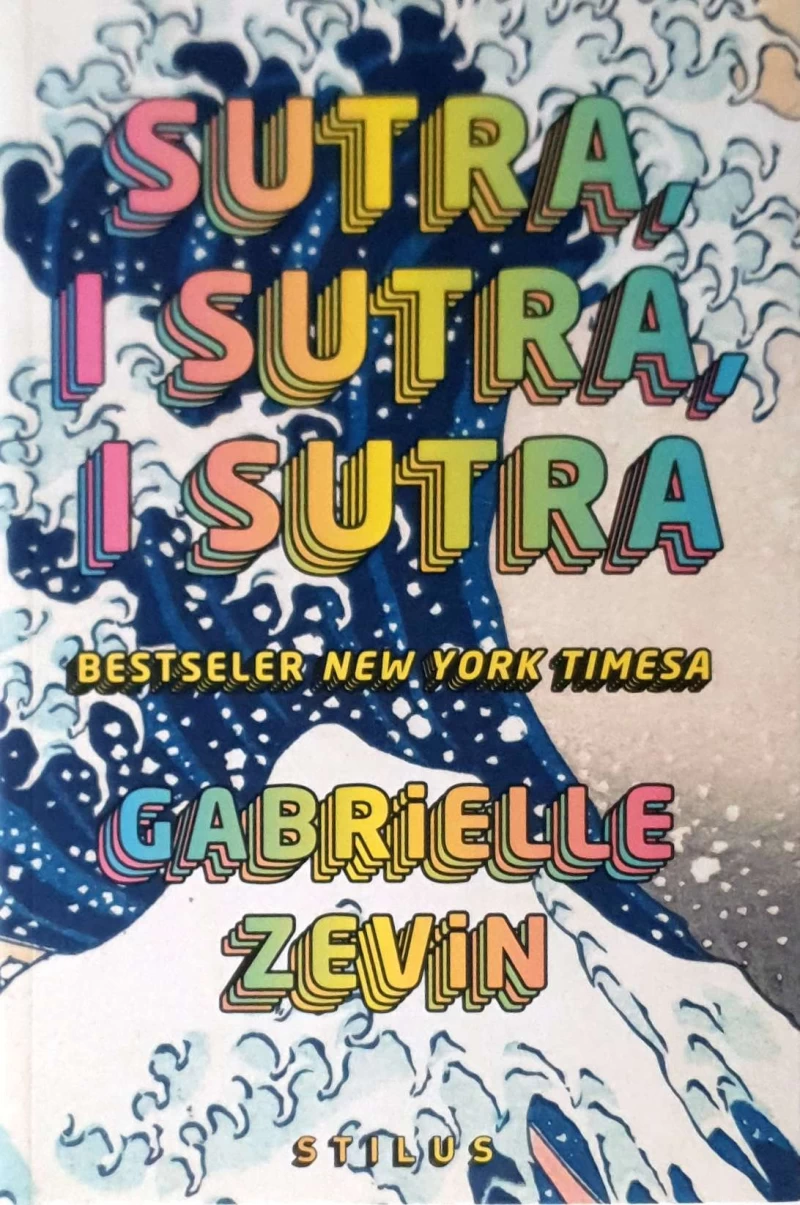 Gabrielle Zevin: Sutra, i sutra, i sutra