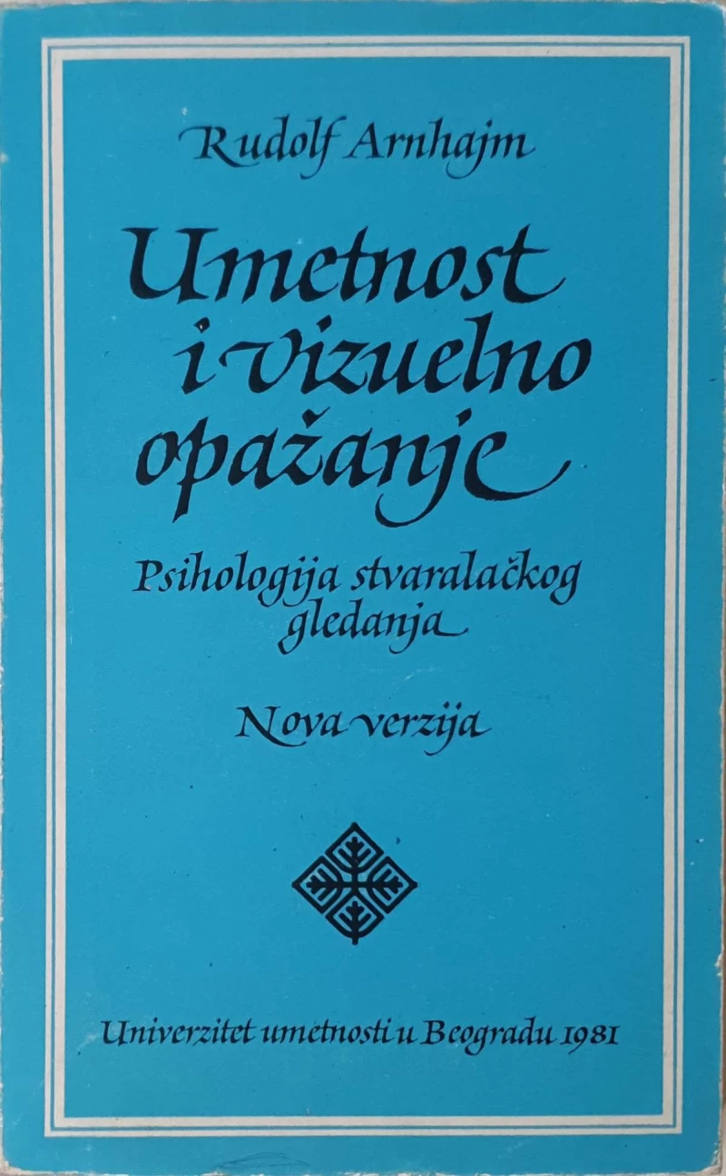 Rudolf Arnheim: Umetnost i vizuelno opažanje