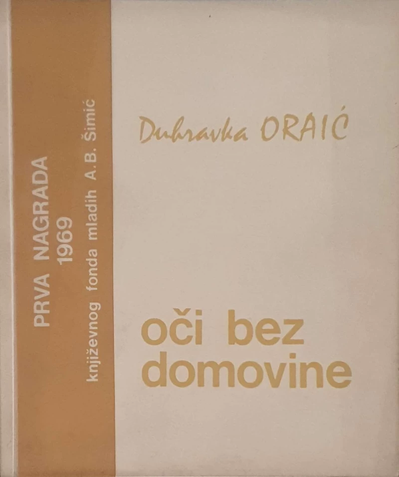 Dubravka Oraić: Oči bez domovine